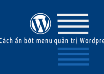 Cách ẩn bớt menu quản trị Wordpress